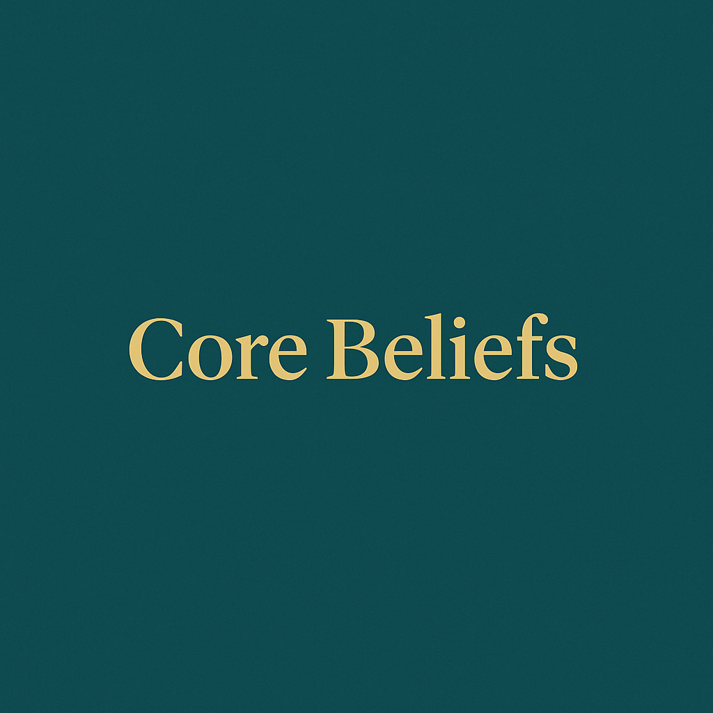 Core Beliefs